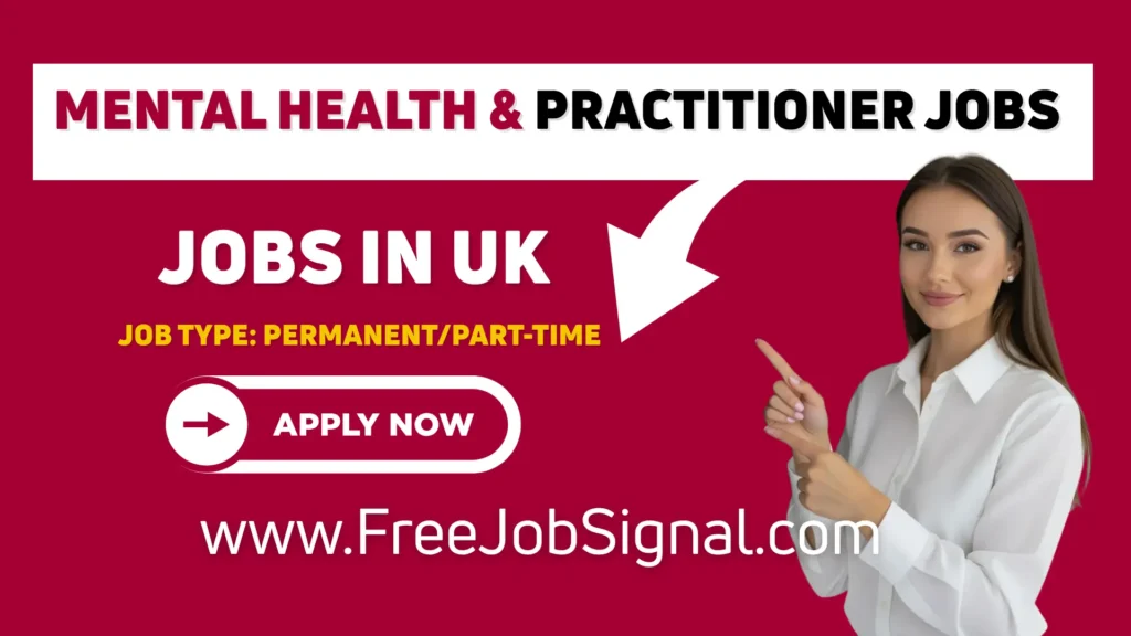 Mental Health & Practitioner Jobs in London 2025 Apply Now