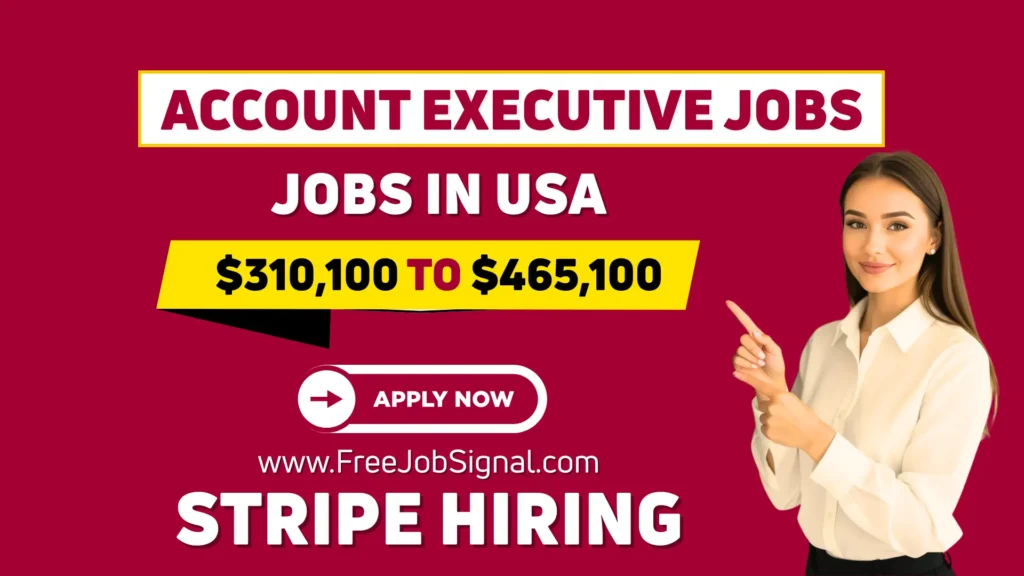 Account Executive Jobs USA – AI Sales jobs in United States Stripe Careers ($310K–$465K OTE)